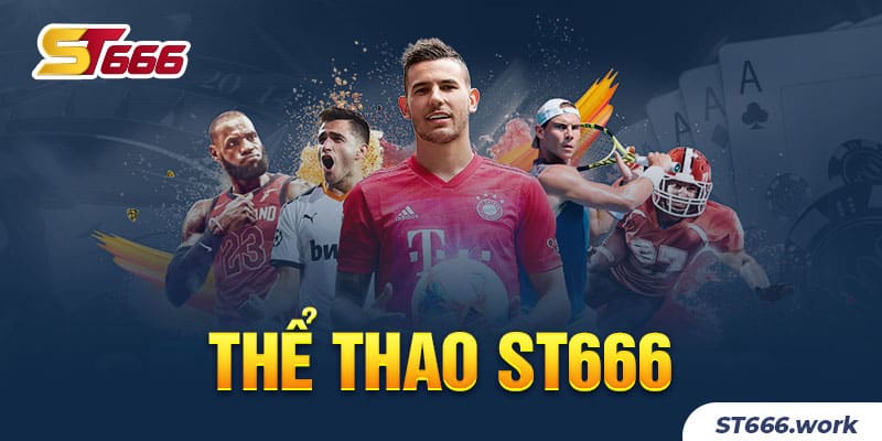 Thể thao ST666 mang đến khuyến mãi khủng