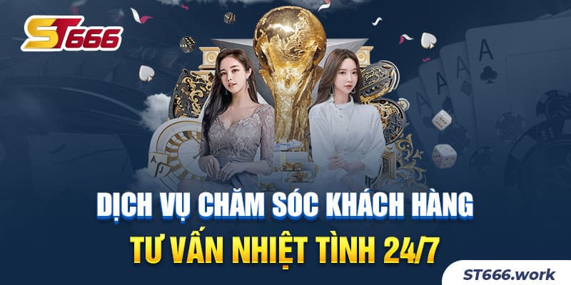 Dịch vụ chăm sóc khách hàng 24/7