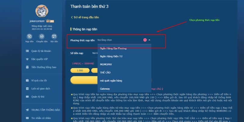 Bước 3: Chọn hình thức thanh toán bạn muốn sử dụng để nạp tiền.